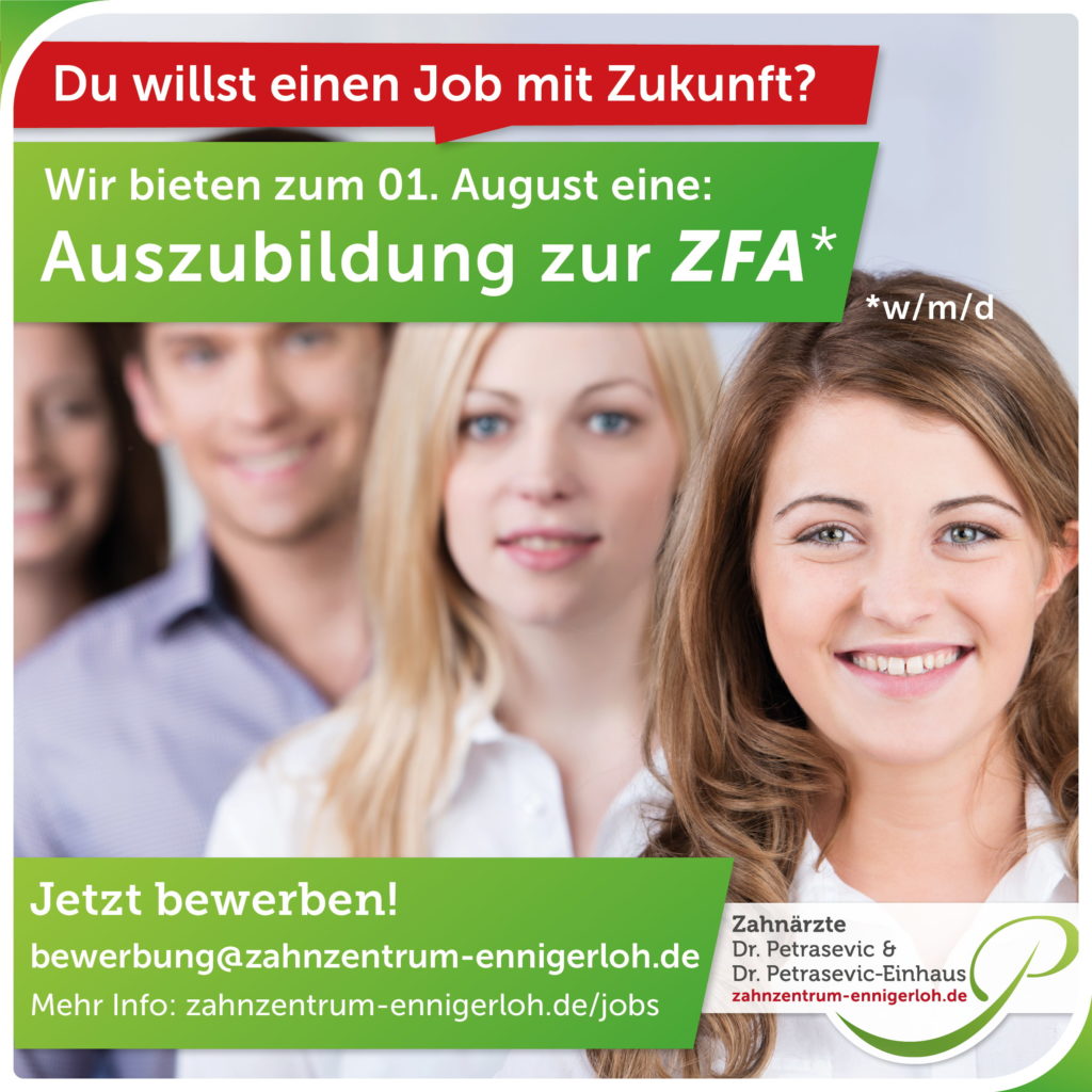 Jobangebot Ausbildung zur ZFA im der Zahnarztpraxis Münsterland - Zahnzentrum Ennigerloh
